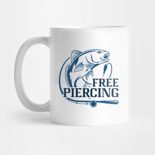 Free Piercing Mug
